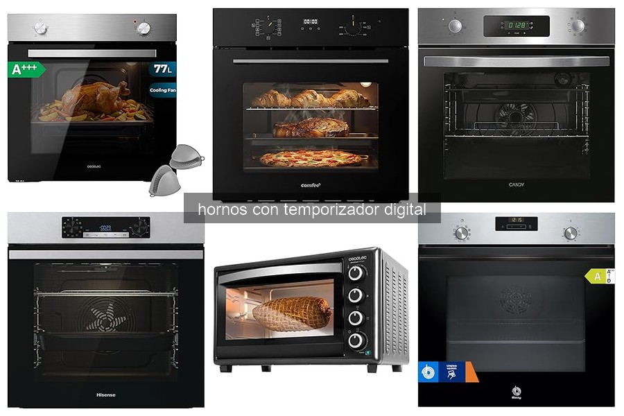 Beneficios de usar hornos con temporizador digital en cocina