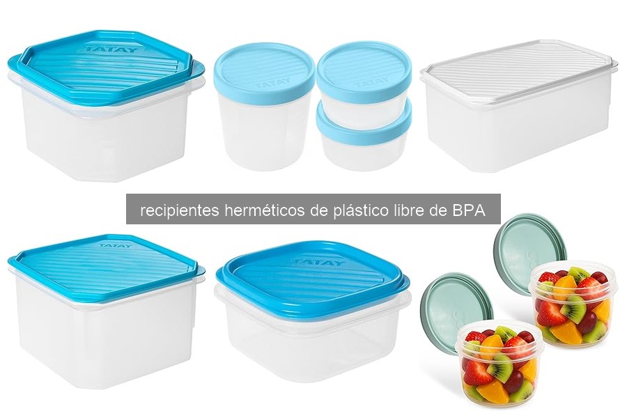 Cómo cuidar tus recipientes herméticos de plástico libre de BPA