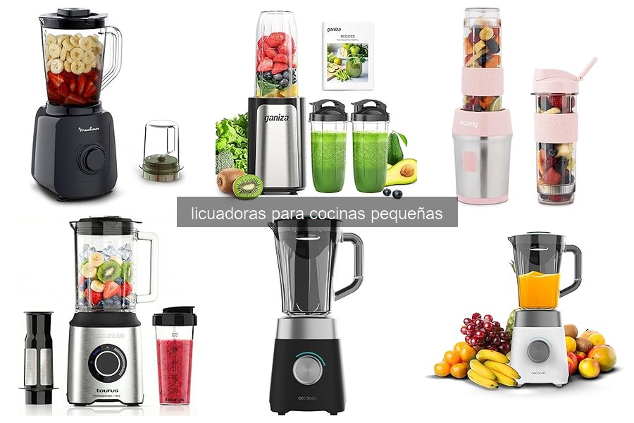Cómo elegir la licuadora perfecta para cocinas pequeñas