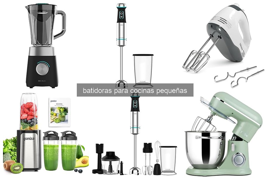 Cómo elegir la mejor batidora para cocinas pequeñas