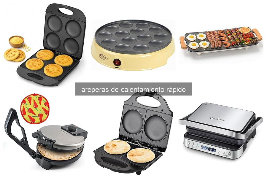 ¿Qué son las areperas de calentamiento rápido? Descubre sus Ventajas