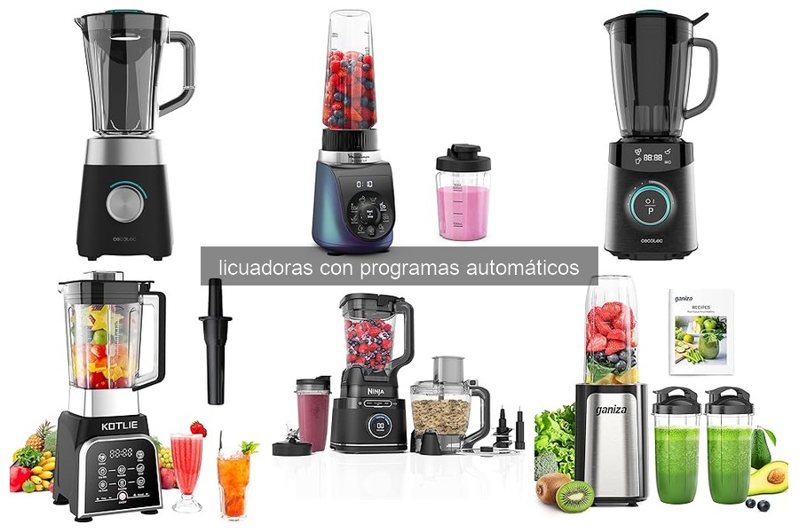 Ventajas de las licuadoras con programas automáticos